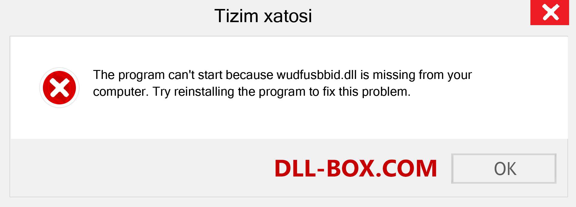 wudfusbbid.dll fayli yo'qolganmi?. Windows 7, 8, 10 uchun yuklab olish - Windowsda wudfusbbid dll etishmayotgan xatoni tuzating, rasmlar, rasmlar